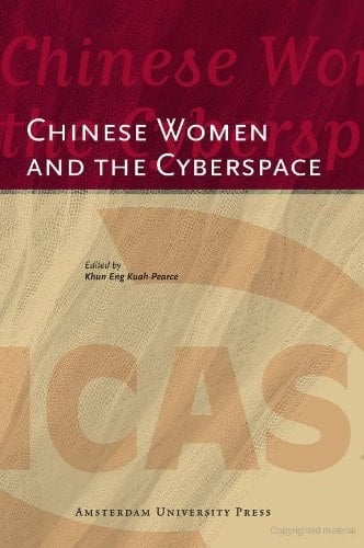Chinese Women and the Cyberspace (ICAS Publications Edited Volumes Book 2)