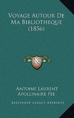 Voyage Autour De Ma Bibliotheque (1856) (French Edition)