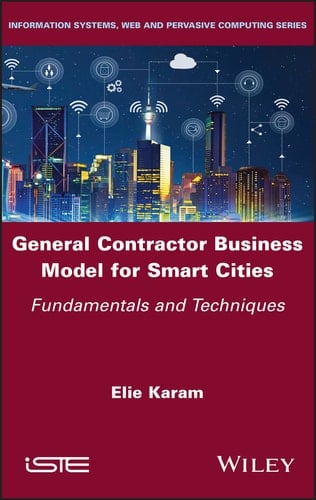 General Contractor Business Model for Smart Cities Fundamentals and Techniques