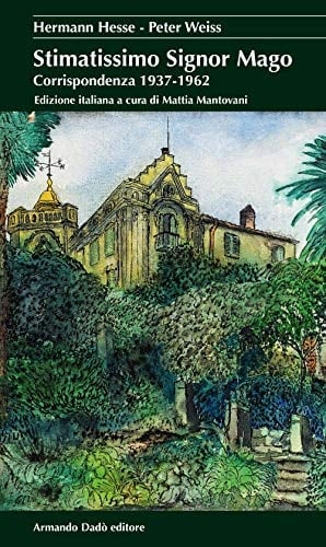 Stimatissimo Signor Mago corrispondenza 1937-1962