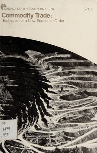 Commodity Trade Test Case for a New Economic Order