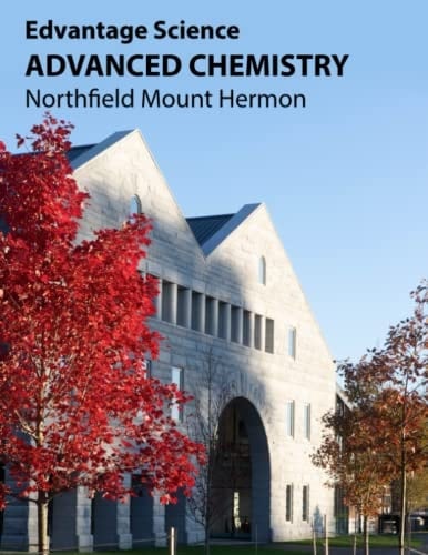 Advanced Chemistry Northfield Mount Hermon (AP Chemistry 2)