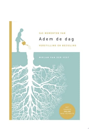 Adem de dag 365 momenten voor verstilling en bezieling