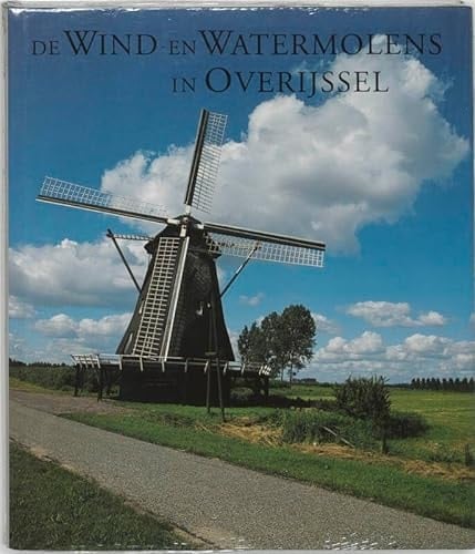 De wind- en watermolens in Overijssel