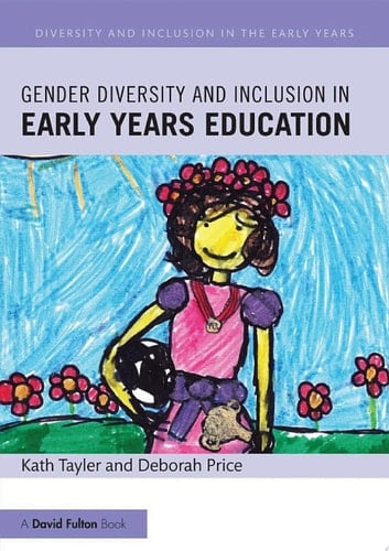 Gender Diversity and Inclusion in Early Years Education