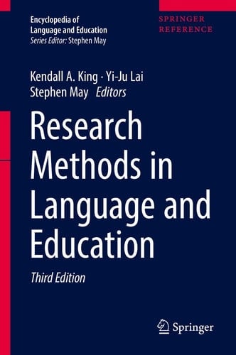 Encyclopedia of Language and Education Research Methods in Language and Education