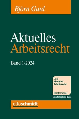 Aktuelles Arbeitsrecht 2024, Band 1