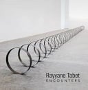 Rayyane Tabet Encounters