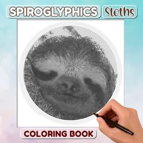 Sloths Spiroglyphics Coloring Book: The Tall Trees Animal Picture Book to Drawing | 40 Hidden Picture Pages for Any Occasion Gifts
