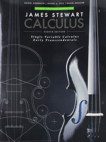 Student Solutions Manual for Stewart's Single Variable Calculus: Early Transcendentals, 8th