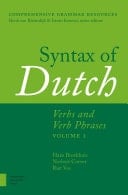 Syntax of Dutch verbs and Verb Phrases. Volume 1