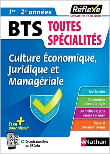 Mémo BTS Toutes spécialités 1ère et 2ème années Culture Economique, Juridique et Managériale