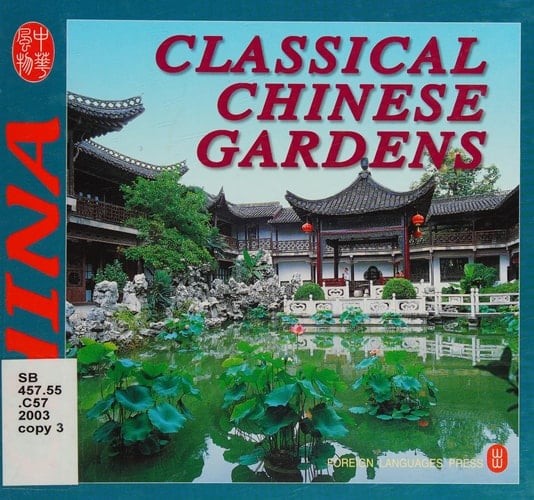 Classical Chinese Gardens