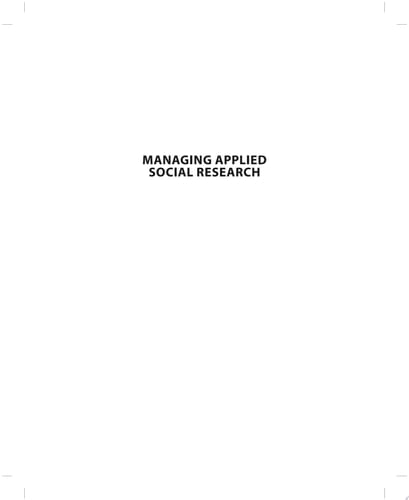 Managing Applied Social Research Tools, Strategies, and Insights