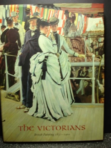 The Victorians: British Painting, 1837-1901