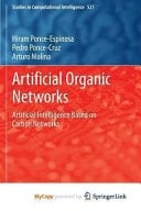 Artificial Organic Networks Artificial Intelligence Based on Carbon Networks