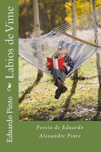 Labios de Vime Poesia de Eduardo Alexandre Pinto