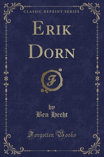Erik Dorn (Classic Reprint)