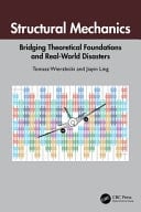 Structural Mechanics Bridging Theoretical Foundations and Real-World Disasters