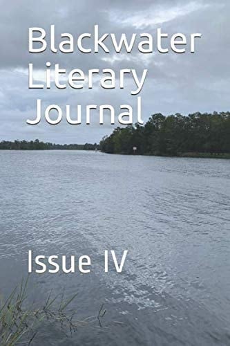 Blackwater Literary Journal Issue IV