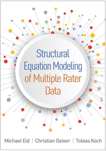 Structural Equation Modeling of Multiple Rater Data