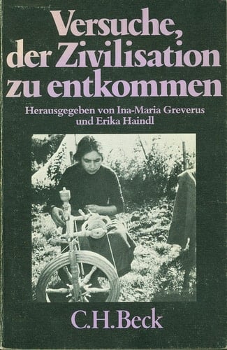 Versuche, der Zivilisation zu entkommen