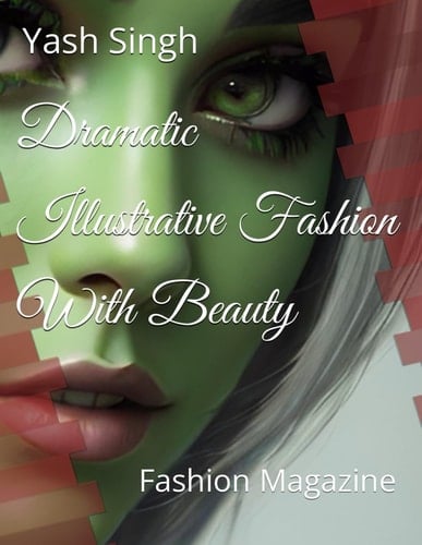 Dramatic Illustrative Fashion With Beauty Fashion Magazine