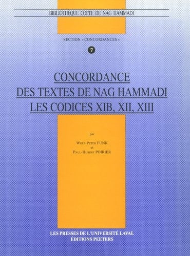 Concordance des textes de Nag Hammadi les codices XIB, XII, XIII