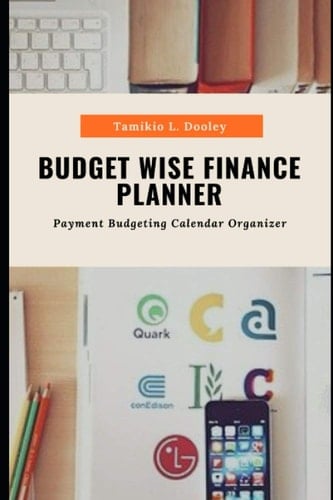 Budget Wise Finance Planner: Payment and Budgeting Organizer