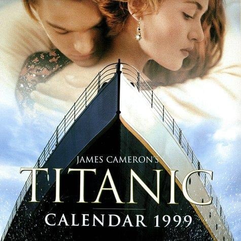 James Cameron's Titanic 1999 Calendar
