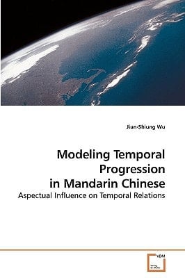 Modeling Temporal Progression in Mandarin Chinese: Aspectual Influence on Temporal Relations