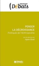 Penser la décroissance Politiques de l'Anthropocène