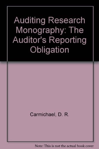 The Auditor's Reporting Obligation Meaning & Implementation of the Fourth Standard of Reporting