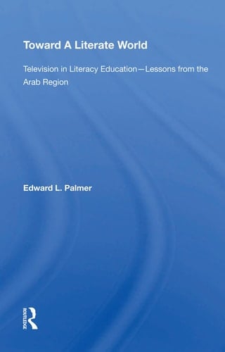 Toward a Literate World Television in Literacy Education: Lessons from the Arab Region