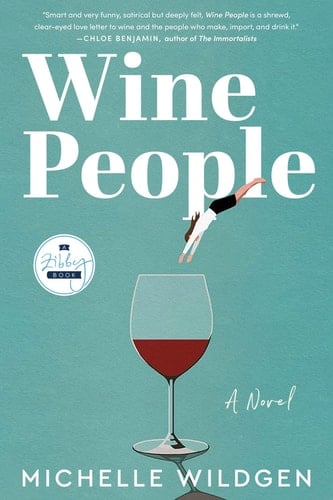 Wine People A Novel
