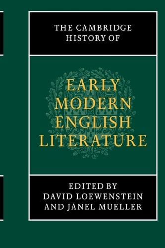 The Cambridge History of Early Modern English Literature