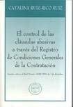El control de las cláusulas abusivas a través del registro de condiciones generales de la contratación: