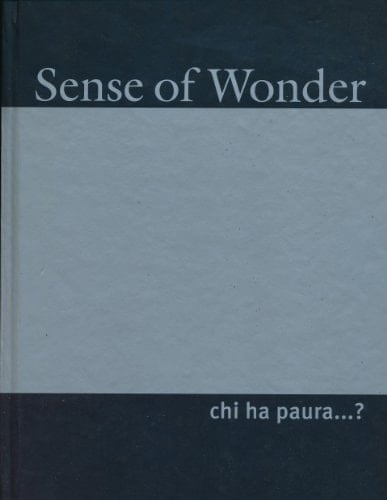 Sense of Wonder Chi Ha Paura...?