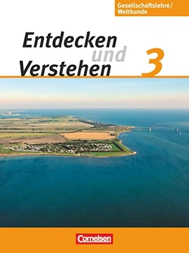 Entdecken und Verstehen Arbeitsbuch für Gesellschaftslehre, Weltkunde