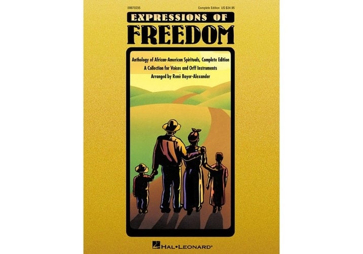 Expressions of Freedom: Anthology of African-American Spirituals, Complete Edition, a Collection for Voices and Orff Instruments