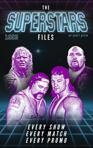 The Superstars Files: 1993 (The Raw Files)