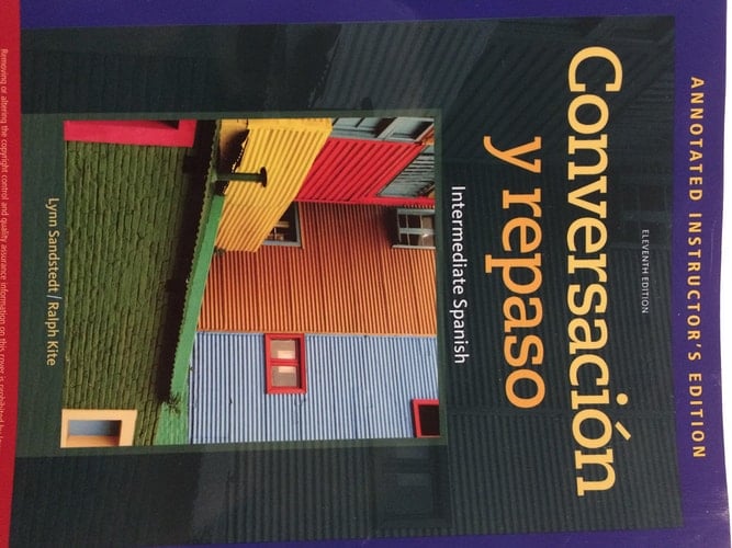 Conversacion y repaso: Intermediate Spanish. Annotated Instructor's 11th edition