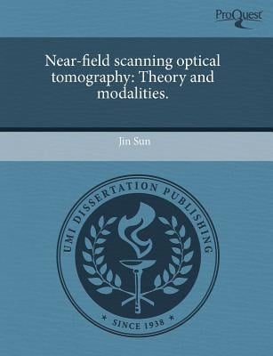 Near-Field Scanning Optical Tomography : Theory and Modalities