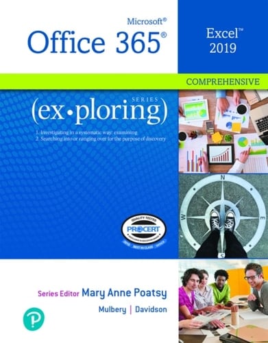 Exploring Microsoft Office Excel 2019 Comprehensive (Pearson+)