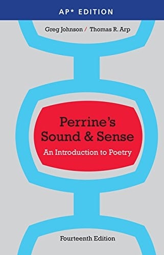 Perrine's Sound and Sense: An Introduction to Poetry (AP* Edition)