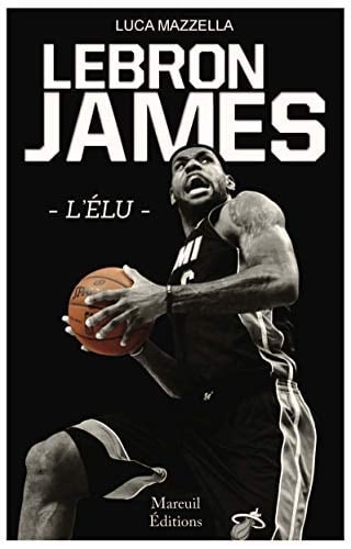 LeBron James L'élu