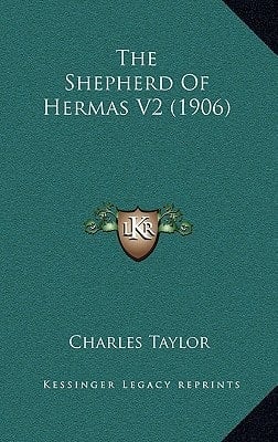 The Shepherd Of Hermas V2 (1906)
