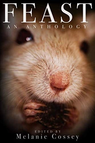 The Coquitlam Writers Group Digest FEAST: An Anthology of Short Stories on the Subject of Food