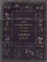 Friendship and Scholarship: The First 25 Years