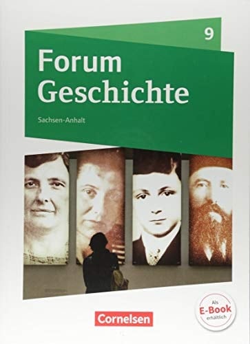 Forum Geschichte Vom Ersten Weltkrieg bis zu den Folgen der nationalsozialistischen Diktatur / erarbeitet von: Dagmar Bäuml-Stosiek [und vielen weiteren]